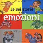 Le sei storie delle emozioni